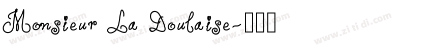 Monsieur La Doulaise字体转换